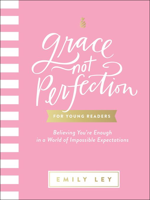 Title details for Grace, Not Perfection for Young Readers by Emily Ley - Available